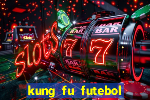 kung fu futebol clube download utorrent